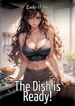 The Dish is Ready!