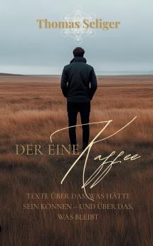 Der eine Kaffee