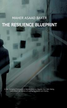The Resilience Blueprint