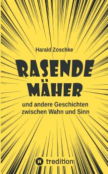 Rasende Mäher