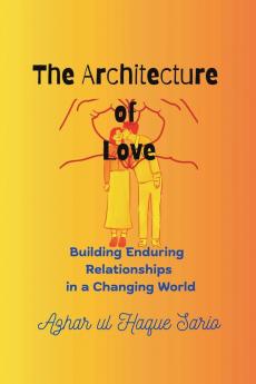 The Architecture of Love