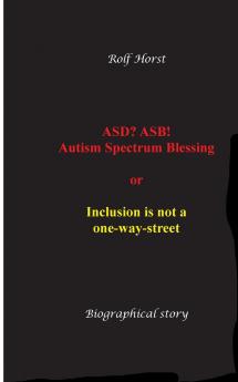 ASD? ASB! Autism Spectrum Blessing