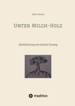 Unter Milch-Holz