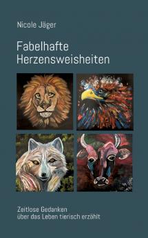 Fabelhafte Herzensweisheiten
