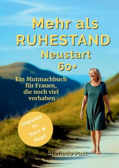 Mehr als Ruhestand Neustart 60+