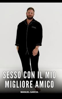 Sesso con il mio migliore Amico