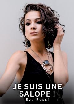 Je suis une Salope !