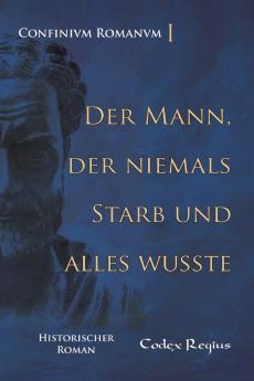 Der Mann der niemals starb und alles wusste
