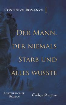 Der Mann der niemals starb und alles wusste