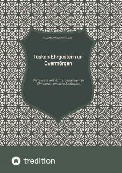 Tüsken Ehrgüstern un Overmörgen