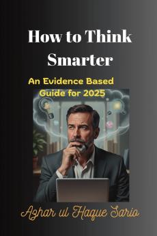 How to Think Smarter