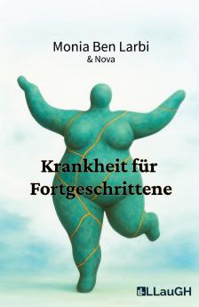Krankheit für Fortgeschrittene