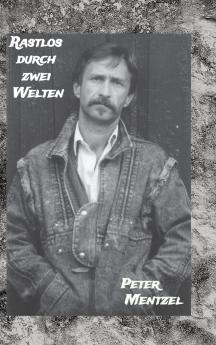 Rastlos durch zwei Welten