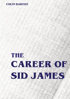 The Career of  Sid James