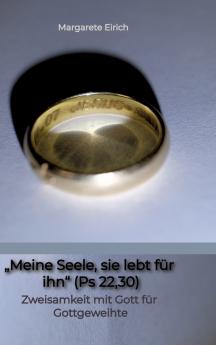 „Meine Seele sie lebt für ihn (Ps 2230)