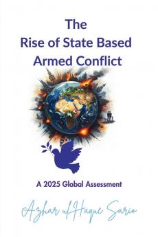 The Rise of State Based Armed Conflict