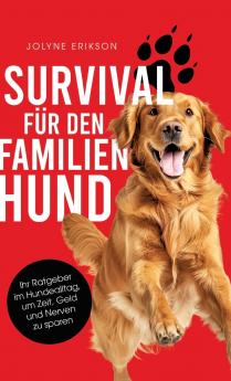 Survival für den Familienhund