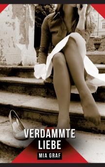 Verdammte Liebe