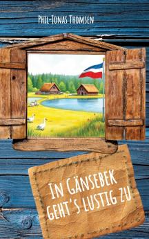 In Gänsebek geht's lustig zu