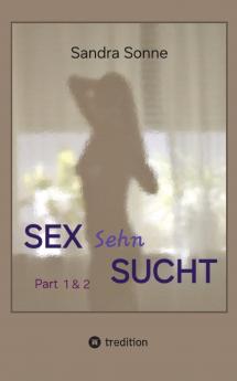 Sex Sehn Sucht - Doppelband