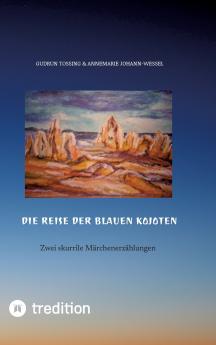 Die Reise der blauen Kojoten