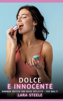 Dolce e Innocente