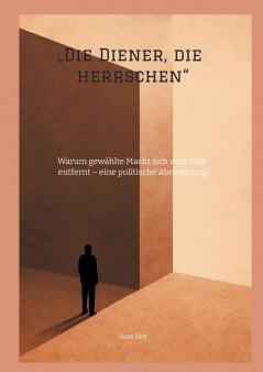 „Die Diener die herrschen