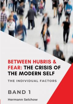 Between Hubris & Fear