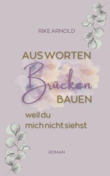 Aus Worten Brücken bauen