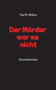 Der Mörder war es nicht