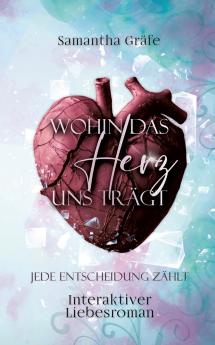 Wohin das Herz uns trägt