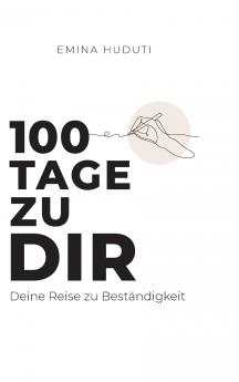 100 Tage zu dir