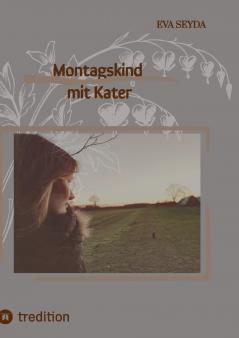 Montagskind mit Kater