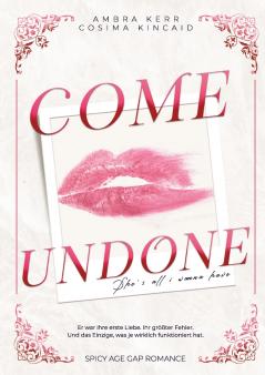 COME UNDONE