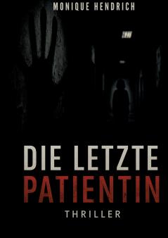 Die letzte Patientin