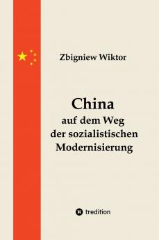 China auf dem Weg der sozialistischen Modernisierung