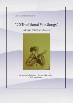 20 Traditional Folk-Songs für Ukulele (Bariton)