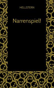 Narrenspiel! (Softcover)