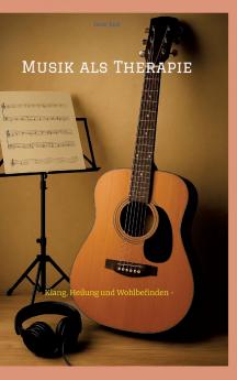 Musik als Therapie