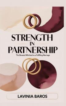 STRENGTH IN PARTNERSHIP
