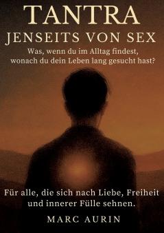 Tantra jenseits von Sex