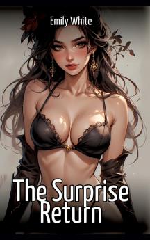 The Surprise Return