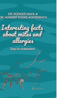 Interesting facts about mites and  allergies