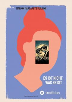 Es ist nicht was es ist