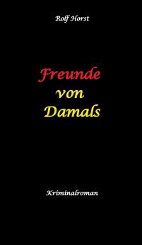 Freunde von Damals