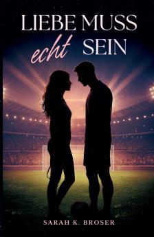 Liebe muss echt sein