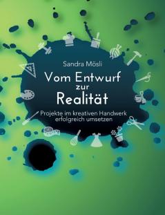 Vom Entwurf zur Realität