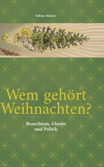 Wem gehört Weihnachten?