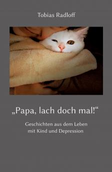 Papa lach doch mal!