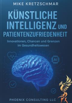 Künstliche Intelligenz und Patientenzufriedenheit